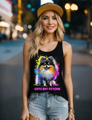 Pomeranian Cute But Psycho Tank Top | Grooveman Music